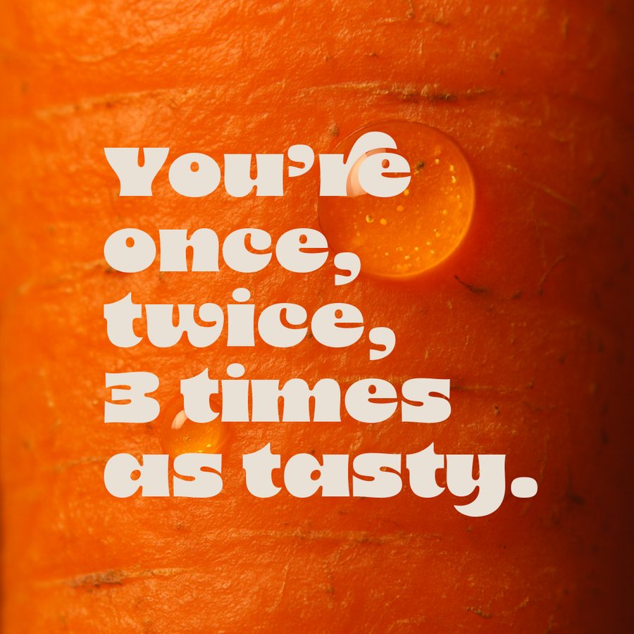 A Flavour Harvest poster reading you are once, twice, three times as tasty